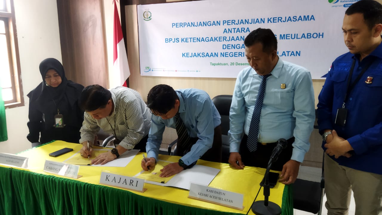 KAJARI ACEH SELATAN DAN BPJS KETENAGA KERJAAN MEULABOH :  TANDA TANGANI PERPANJANGAN MoU