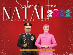 KAPOLRES SUBULUSSALAM AKBP MUHAMMAD YANIS. SIK. MH MENGUCAPKAN SELAMAT MEMPERINGATI HARI NATAL 2022 DAN TAHUN BARU 2023