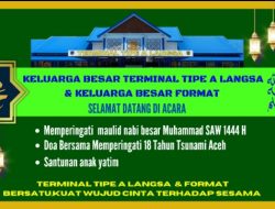 KELUARGA BESAR TERMINAL TIPE A DAN KELUARGA BESAR FORUM KOMUNITAS MASYARAKAT TERMINAL (FORMAT) LANGSA :  GELAR MAULID AKBAR DAN SANTUNI ANAK YATIM