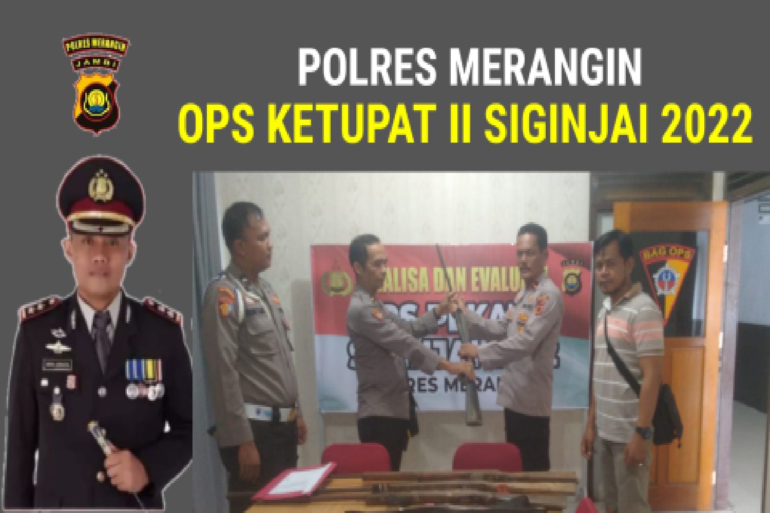 Kapolres Merangin Apresiasi Kerjasama Warga Telah Menyerahkan Senjata Api Tanpa Izin ke Polres Merangin