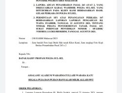 APRESIASI KABID PROPAM POLDA SULSEL LAPORAN BIDKUM LMNN : HARAPKAN OKNUM KABAG WASSIDIK SEGERA DIPROSESI