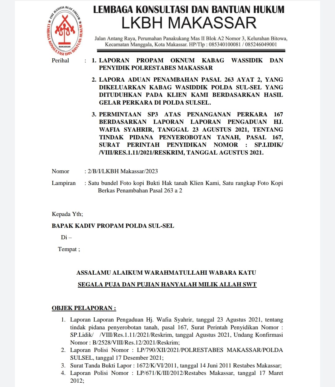 APRESIASI KABID PROPAM POLDA SULSEL LAPORAN BIDKUM LMNN : HARAPKAN OKNUM KABAG WASSIDIK SEGERA DIPROSESI