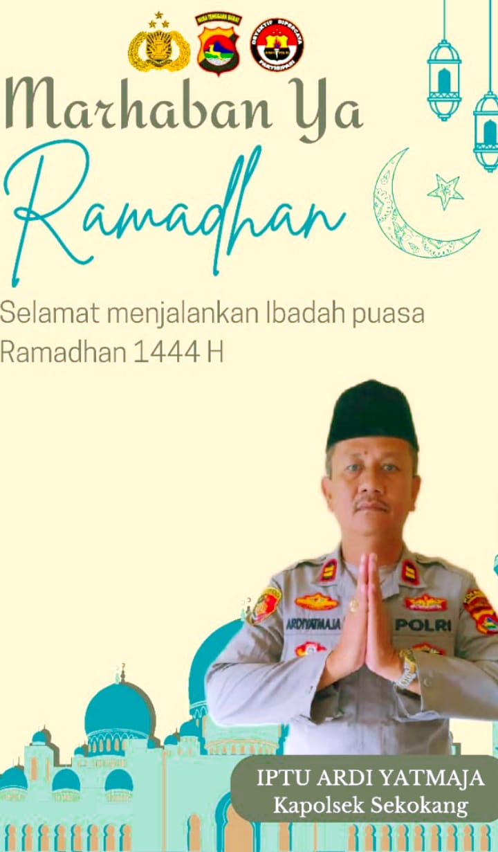 Kapolsek Sekongkang Dan Jajaran : Ucapkan Selamat Menjalankan Ibadah Puasa Ramadhan 2444 H