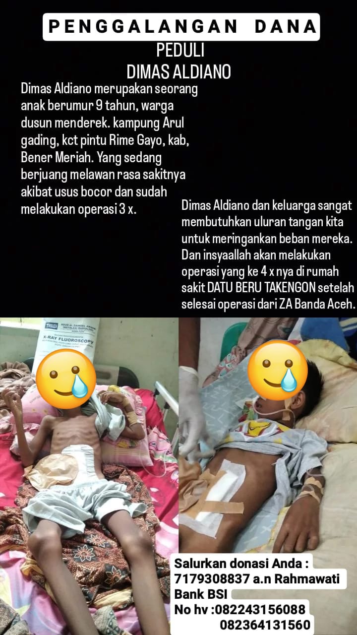 Penggalangan Dana Peduli Dimas Aldiano : Alur Gading Pintu Rime – Bener Meriah