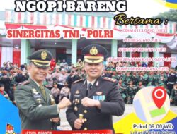 Ngopi Bareng : Kebersamaan Untuk Tingkatkan Sinergitas TNI – POLRI Menuju Gayo Lues Aman Dan NyamanPOLRI