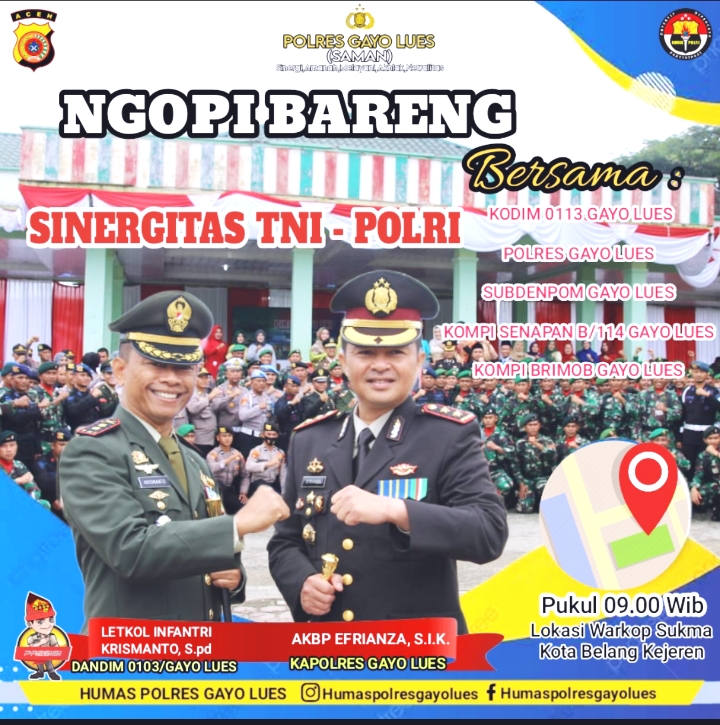 Ngopi Bareng : Kebersamaan Untuk Tingkatkan Sinergitas TNI – POLRI Menuju Gayo Lues Aman Dan NyamanPOLRI