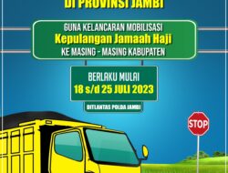 Menyambut Kepulangan Jemaah Haji Provinsi Jambi Ditlantas Polda Jambi Kembali Menghentikan Operasional Angkutan Batu Bara Di Mulai selasa 18juli 2023