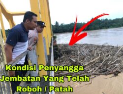 Tiang Penyangga Pondasi Jembatan Batrix Patah, Hindari Korban Jiwa Polsek Sarolangun dan Sat Lantas Tutup Akses Jembatan 