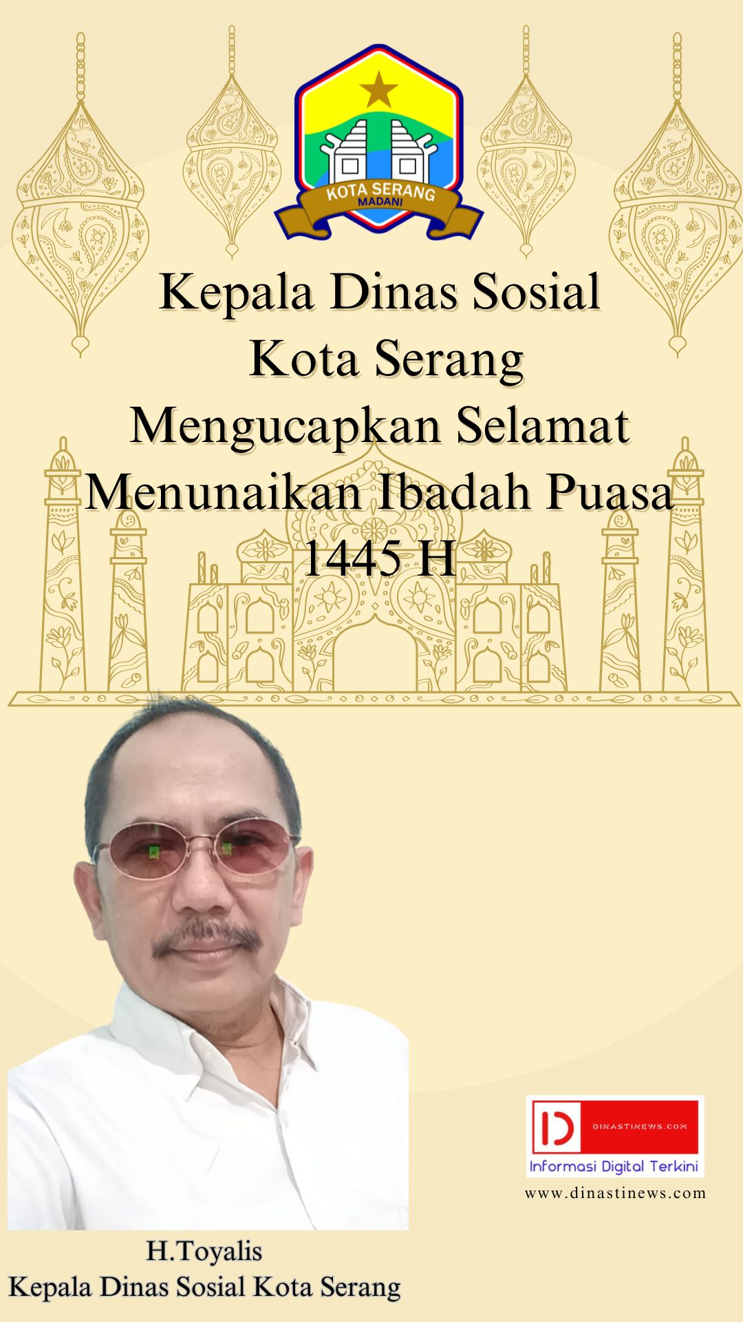 Kepala Dinas Sosial Kota Serang  Mengucapkan Selamat Menjalankan Ibadah Puasa 1445 H