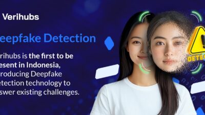 Verihubs Kenalkan Teknologi Deepfake Detection untuk e-KYC