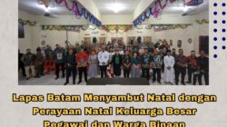 Lapas Batam Menyambut Natal Dengan Perayaan Natal Keluarga Besar Pegawai dan Lembaga Pemasyarakatan Kelas IIA Batam