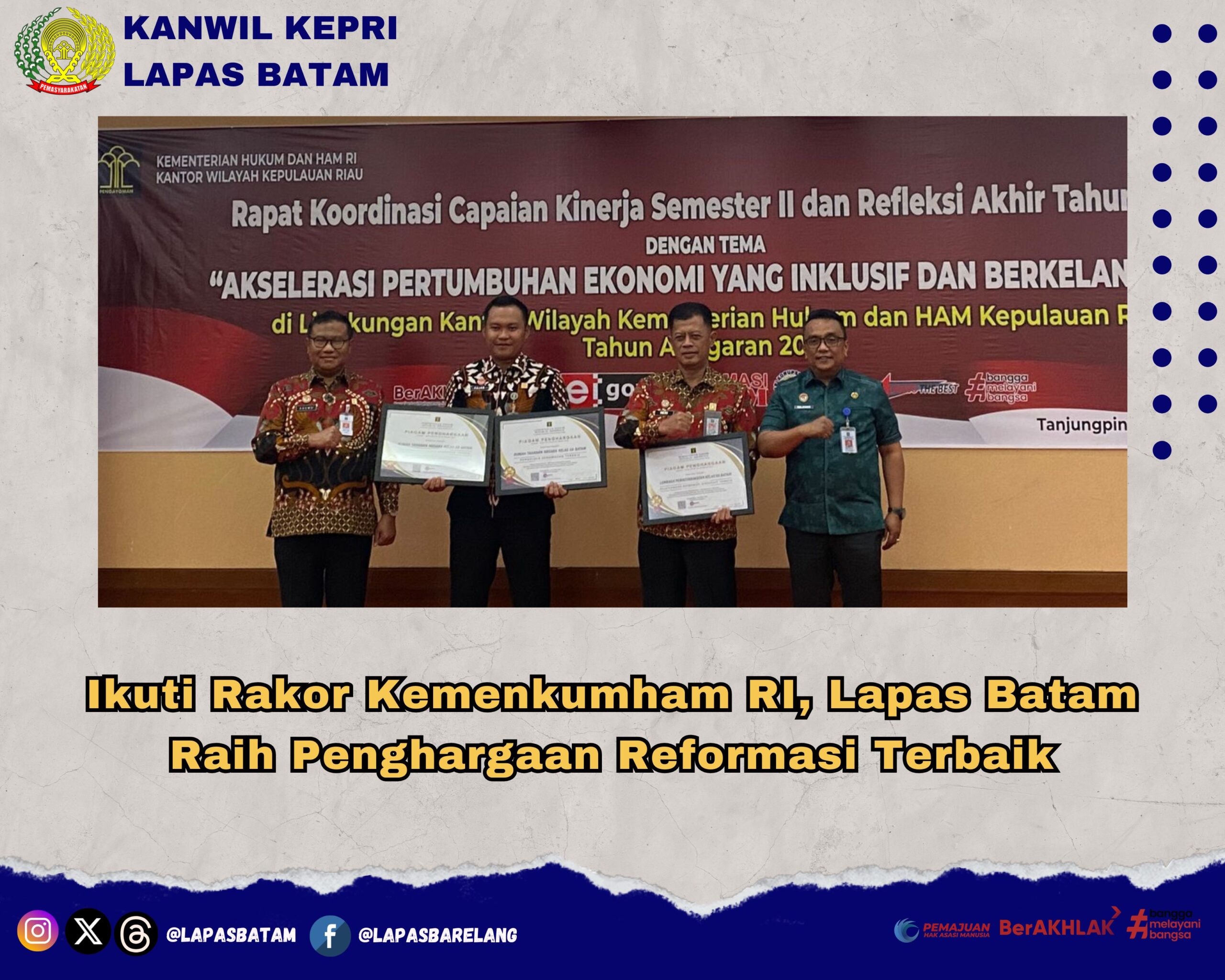 Lapas Batam Raih Penghargaan Reformasi Terbaik