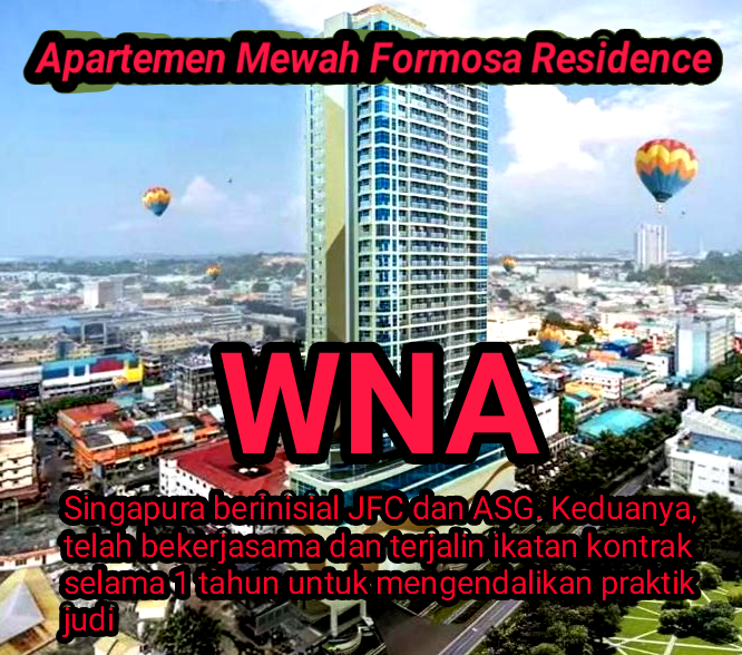 Viral….! Diduga Polsek Lubuk Baja Kota Batam Takut Dengan WNA Singapura Pengusaha 303 Judi Bola Pimpong dan Jackpot di Apartemen Formosa