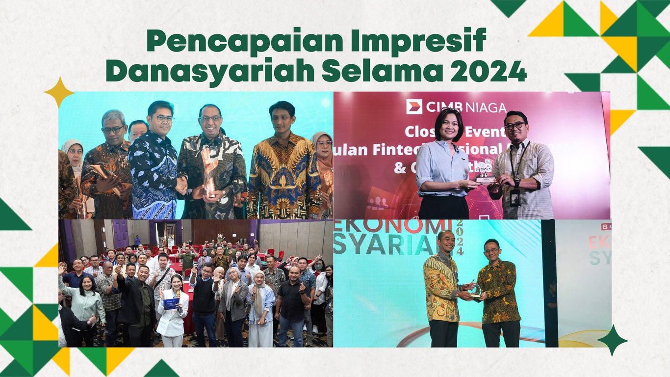 Pencapaian Impresif Danasyariah Selama 2024