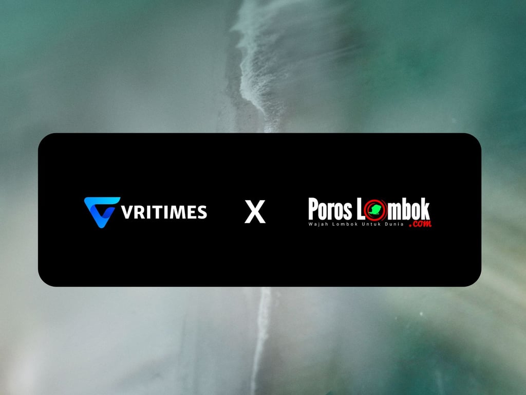 VRITIMES dan Poroslombok.com Jalin Kerjasama Strategis untuk Perluas Informasi Digital