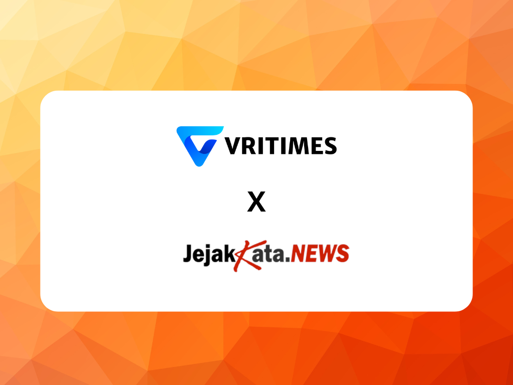 VRITIMES dan Jejakkata.news Jalin Kemitraan Strategis untuk Meningkatkan Distribusi Berita