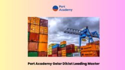 Port Academy Gelar Diklat Loading Master