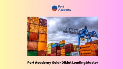 Port Academy Gelar Diklat Loading Master