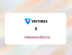 VRITIMES Jalin Kerja Sama Strategis dengan IndonesiaHarini.com untuk Perluas Jangkauan Distribusi Berita