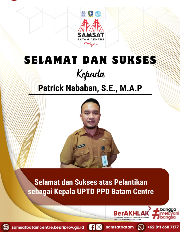 Selamat dan Sukses, Patrick Nababan Resmi Dilantik sebagai Kepala UPTD PPD Batam Centre