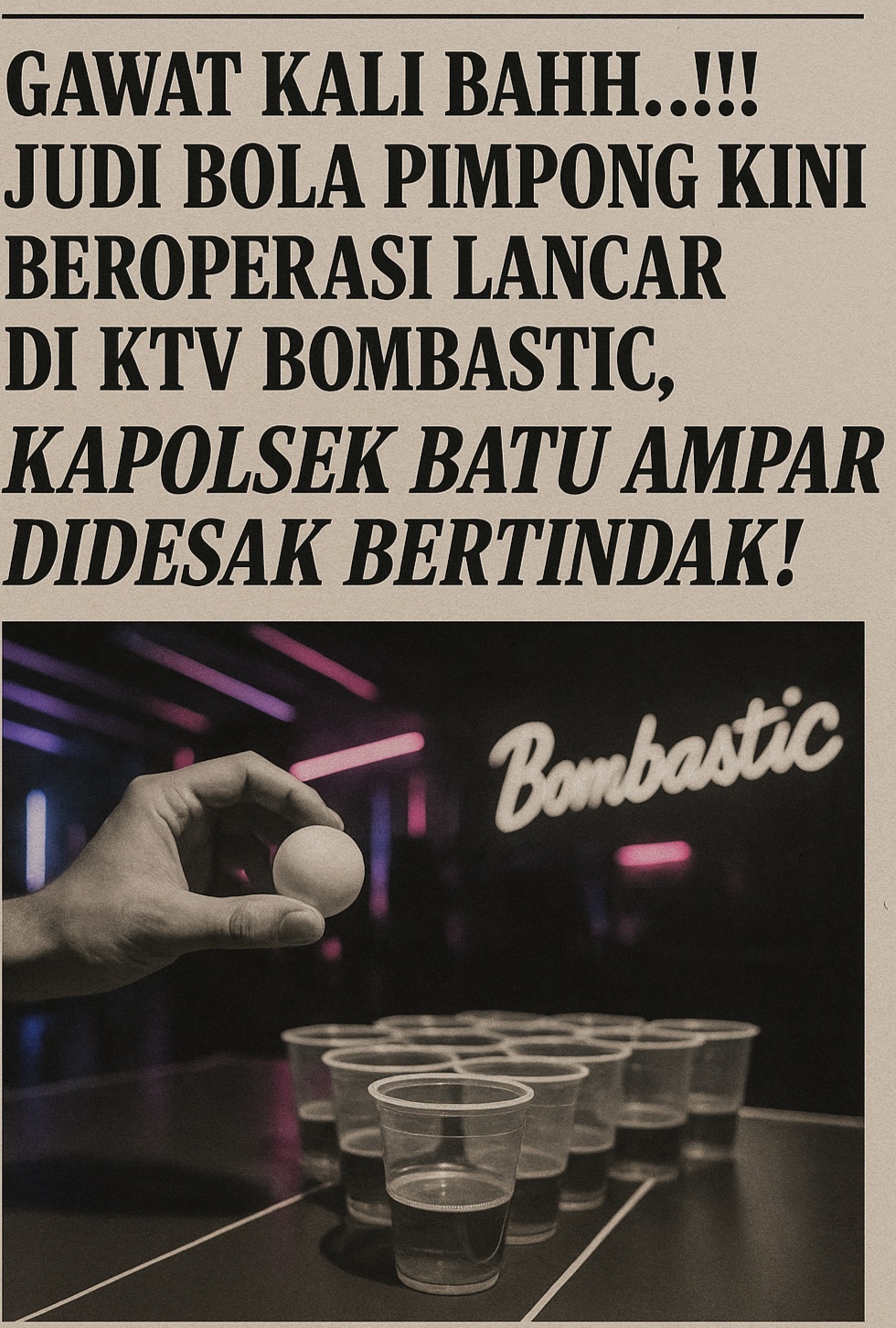 THM Judi Bola Pimpong Berputar di Boombastic, Hukum Seolah Terhenti di Batu Ampar”