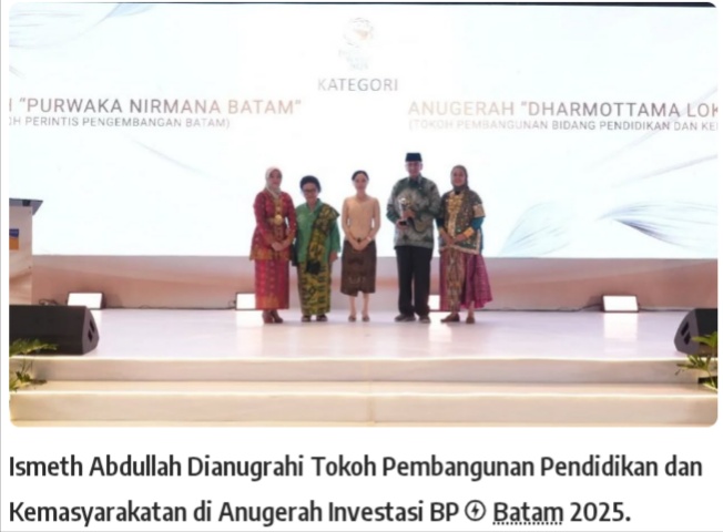 Kontribusi Nyata Ismeth Abdullah Diakui, Raih Penghargaan di Anugerah Investasi BP Batam Kontribusi Nyata Ismeth Abdullah Diakui, Raih Penghargaan di Anugerah Investasi BP Batam