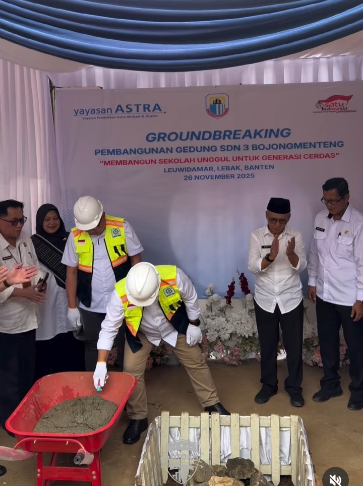Wakil Bupati Lebak Resmikan Groundbreaking SDN 3 Bojongmenteng, Kolaborasi Penguatan Pendidikan Bersama Astra Group