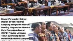 Dewan Perwakilan Rakyat Daerah (DPRD) Provinsi Lampung menghadiri Kick Off Meeting Penyusunan Rencana Kerja Pemerintah Daerah (RKPD) Provinsi Lampung Tahun 2027