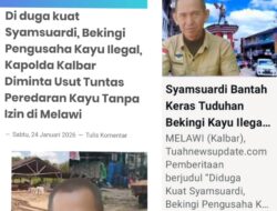 Kasus Kayu Ilegal Melawi Memanas: Syamsuardi Dituding Beking, Ancaman Laporan Hukum Dilontarkan