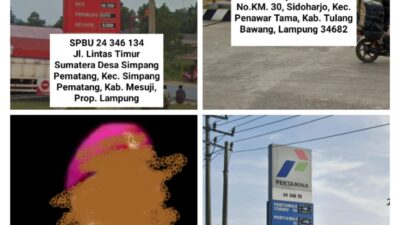 Merasa Kebal Hukum Koptu Ahmad Fajri di SPBU 24.345.72 Cahyo Randu Tubaba, SPBU 24.346.134 Simpang Pematang Mesuji, SPBU 23.345.10 Penawartama Tulang Bawang, dan Gudang Gelap Menggala-Pengendali Distribusi di 7 SPBU Milik Pengusaha SF Merasa Kebal Hukum Koptu Ahmad Fajri di SPBU 24.345.72 Cahyo Randu Tubaba, SPBU 24.346.134 Simpang Pematang Mesuji, SPBU 23.345.10 Penawartama Tulang Bawang, dan Gudang Gelap Menggala-Pengendali Distribusi di 7 SPBU Milik Pengusaha SF
